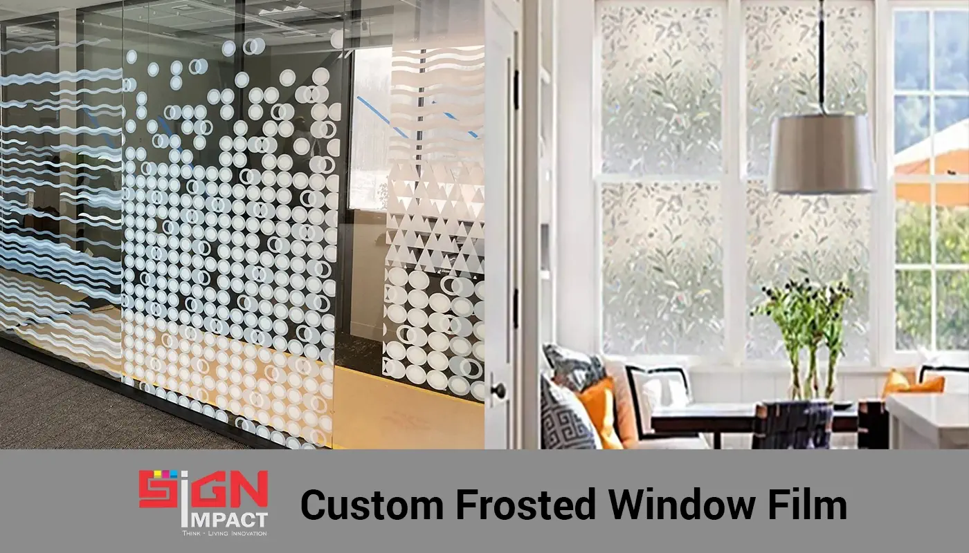 Custom Frosted Window Film